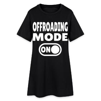 Offroading Mode ON – Off-Road Adventure - Women’s T-Shirt Dress - black - Front