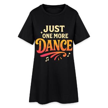 Encore une danse, accro à la danse - Robe T-shirt Femme - noir - Devant