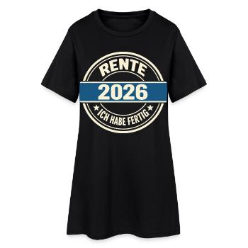 Rentner 2026 Ich Habe Fertig - Süßes Rente Geschen - Frauen T-Shirt-Kleid - Schwarz - Vorne