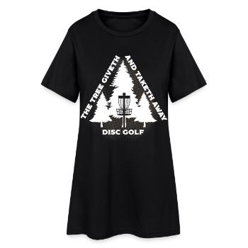 Disc Golf: Der Baum gibt und nimmt weg - Frauen T-Shirt-Kleid - Schwarz - Vorne