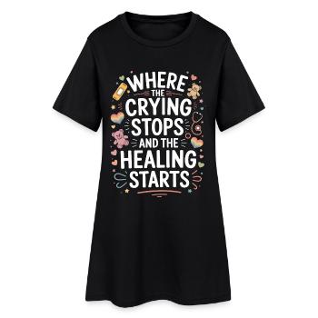Pediatric Nurse Where The Crying Stops Kids Nurse - Frauen T-Shirt-Kleid - Schwarz - Vorne