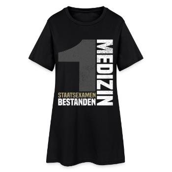 1. Staatsexamen Medizin - Frauen T-Shirt-Kleid - Schwarz - Vorne