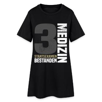 3. Staatsexamen Medizin - Frauen T-Shirt-Kleid - Schwarz - Vorne