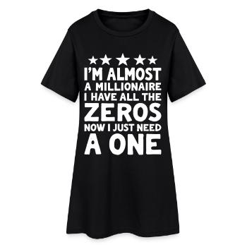 Presque millionnaire disant que j’ai tous les zéros - Robe T-shirt Femme - noir - Devant