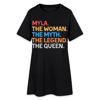 Myla, die Frau, der Mythos, die Legende, die Königin, - Frauen T-Shirt-Kleid - Schwarz - Vorne