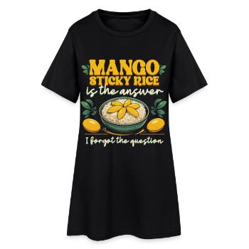Mango Sticky Rice Is The Answer - Women’s T-Shirt Dress - black - Front