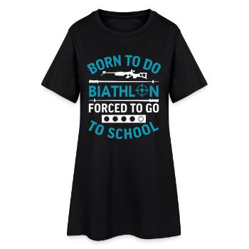 Né pour faire du biathlon, forcé d’aller à l’école - Robe T-shirt Femme - noir - Devant