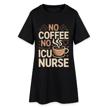 ICU Nurse No Coffee No Acute Care Coffee Lover - Frauen T-Shirt-Kleid - Schwarz - Vorne