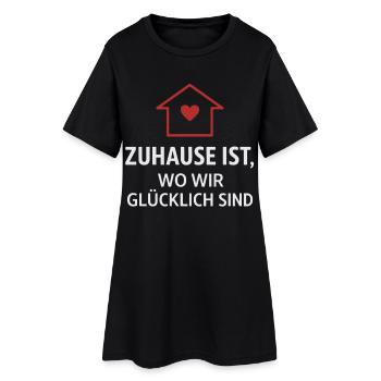 Zuhause Glück – Liebevoller Spruch - Frauen T-Shirt-Kleid - Schwarz - Vorne