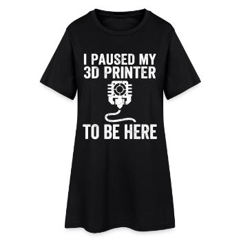 J’ai mis en pause mon imprimante 3D – Funny Maker Design - Robe T-shirt Femme - noir - Devant