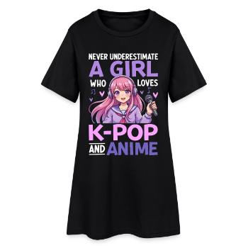 Never Underestimate Girl Who Loves K Pop And Anime - Women’s T-Shirt Dress - black - Front