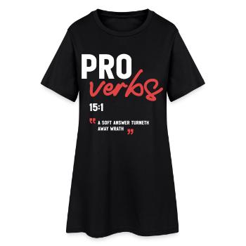 A Soft Answer Turneth Away Wrath Proverbs 15:1  - Women’s T-Shirt Dress - black - Front