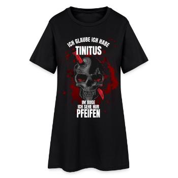 I think I have tinnitus - Women’s T-Shirt Dress - black - Front