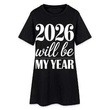 2026 will be my year Motivation für das Neujahr - Frauen T-Shirt-Kleid - Schwarz - Vorne
