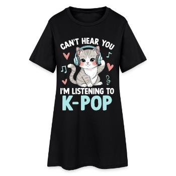 Je ne t’entends pas en écoutant de la K Pop - Robe T-shirt Femme - noir - Devant