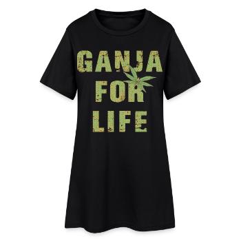 Ganja for Life - Women’s T-Shirt Dress - black - Front