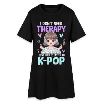 Je n’ai pas besoin de thérapie, j’ai juste besoin d’écouter la pop - Robe T-shirt Femme - noir - Devant