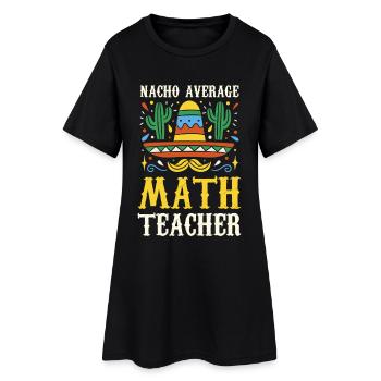 Nacho Average Math Teacher - Frauen T-Shirt-Kleid - Schwarz - Vorne