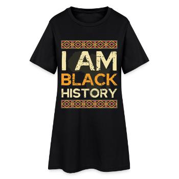 I Am Black History - Frauen T-Shirt-Kleid - Schwarz - Vorne
