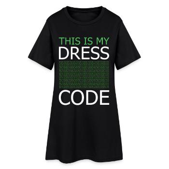 This is my Dress Code – Code Green - Women’s T-Shirt Dress - black - Front