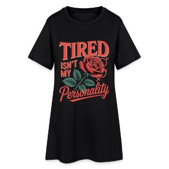 Journée de la Femme, le féminisme fatigué n’est pas ma personnalité - Robe T-shirt Femme - noir - Devant