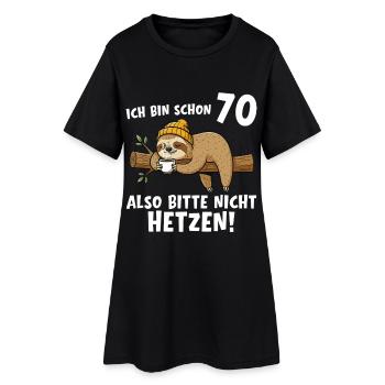70. Geburtstag Bitte nicht hetzen 70 Jahre - Frauen T-Shirt-Kleid - Schwarz - Vorne