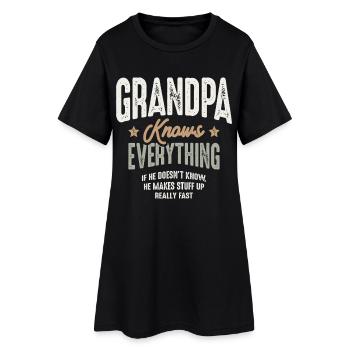 Grandpa Knows Everything Funny Wise Grandpa Saying - Women’s T-Shirt Dress - black - Front