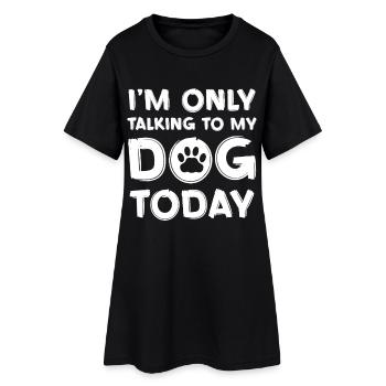 Je parlais juste avec mon chien aujourd’hui - Robe T-shirt Femme - noir - Devant