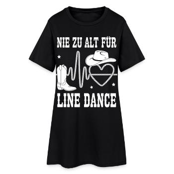 Never too old for line dancing - Women’s T-Shirt Dress - black - Front