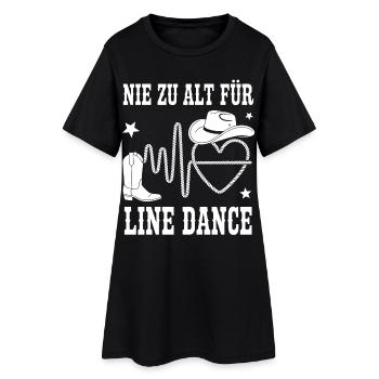 Never too old for line dancing - Women’s T-Shirt Dress - black - Front