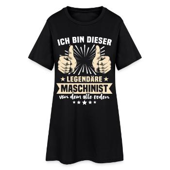 Maschinist Sprüche - Frauen T-Shirt-Kleid - Schwarz - Vorne