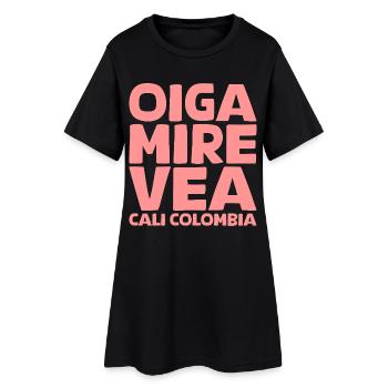 Oiga, Mire, Vea en rose - Robe T-shirt Femme - noir - Devant