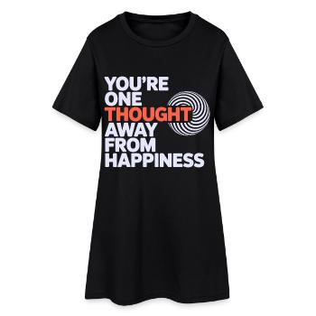 Hypnotist One Thought Away From Happiness Pro  - Women’s T-Shirt Dress - black - Front