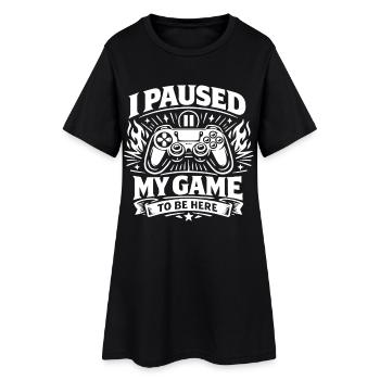 I Paused My Game to be here - Gamer Spruch - Frauen T-Shirt-Kleid - Schwarz - Vorne