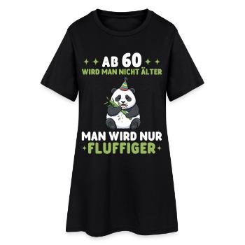 60. Geburtstag Panda - Man wird fluffiger - Frauen T-Shirt-Kleid - Schwarz - Vorne