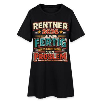 Rentner 2026 Ich Habe Fertig Rente  - Frauen T-Shirt-Kleid - Schwarz - Vorne