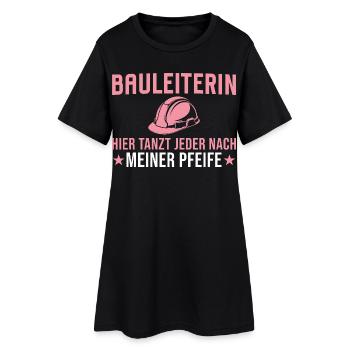 Construction Manager - Everyone dances to my tune here - Women’s T-Shirt Dress - black - Front