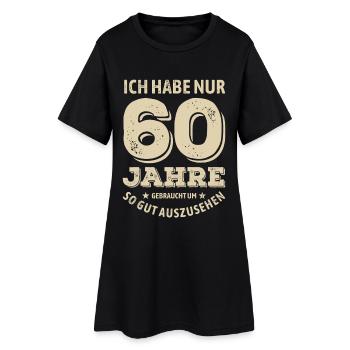 60 years - looking good | Birthday Gift - Women’s T-Shirt Dress - black - Front