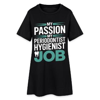 Parodontiste Ma passion Ma santé des gencives Dentisterie - Robe T-shirt Femme - noir - Devant