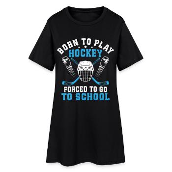 Né pour jouer au hockey et forcé d’aller à l’école - Robe T-shirt Femme - noir - Devant