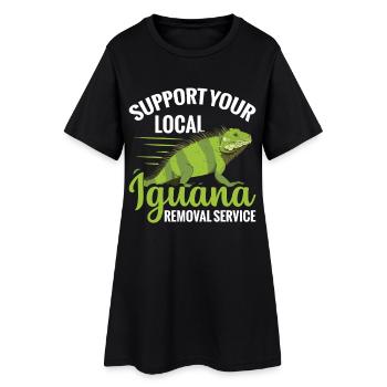  Support Your Local Iguana Removal Service Lizard - Women’s T-Shirt Dress - black - Front
