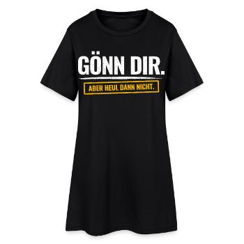 Fais-toi plaisir. Mais ne pleure pas alors. Drôle de proverbe - Robe T-shirt Femme - noir - Devant