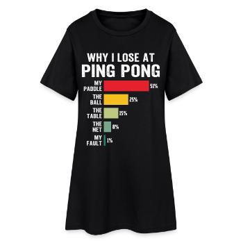 Ping-pong Pourquoi je perds au ping-pong - Robe T-shirt Femme - noir - Devant