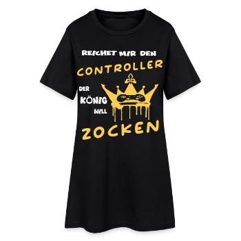 Hands me the controller the king wants to gamble - Women’s T-Shirt Dress - black - Front