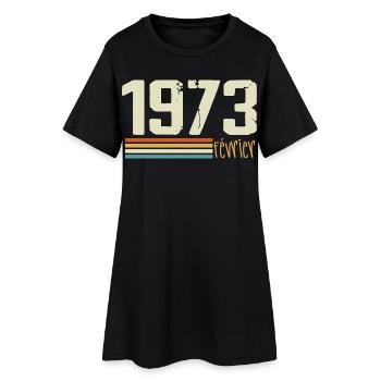 Février 1973 - Février 1973 Anniversaire 1973 - Robe T-shirt Femme - noir - Devant