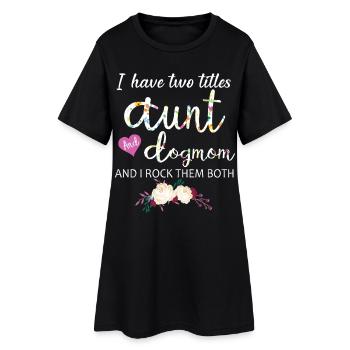 Tante und Hundemama, ich rocke sie beide Blumengeschenk - Frauen T-Shirt-Kleid - Schwarz - Vorne