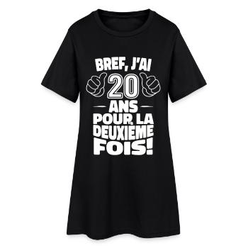 Ich bin zum zweiten Mal 20 Jahre alt, 40. Geburtstag - Frauen T-Shirt-Kleid - Schwarz - Vorne