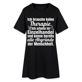 Pas de thérapie – je travaille dans la vente au détail - Robe T-shirt Femme - noir - Devant