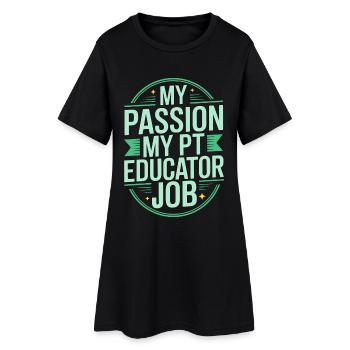 PT Educator My Passion My Movement Specialist - Frauen T-Shirt-Kleid - Schwarz - Vorne
