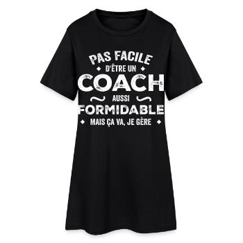Coach formidable – Citation douce & humour - Robe T-shirt Femme - noir - Devant
